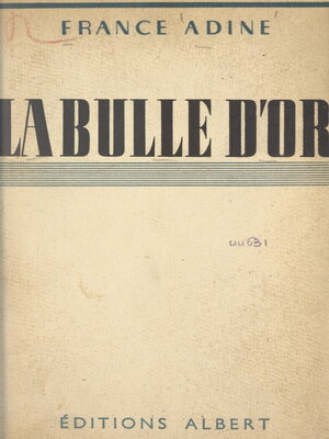 cover image of La bulle d'or